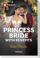 Princess Bride with Benefits