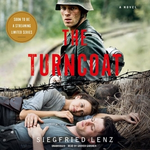 Lenz, Siegfried. The Turncoat. Blackstone Publishing, 2020.