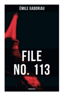 FILE NO. 113 (Unabridged)