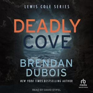 Dubois, Brendan. Deadly Cove. Tantor, 2024.