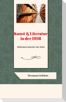 Kunst & Literatur in der DDR