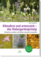 Klimafest und artenreich - das Naturgartenprinzip