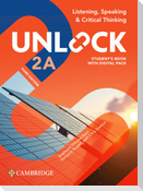 Unlock Level 2a Listening, Speaking and Critical Thinking Student's Book with Digital Pack