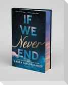 If We Never End