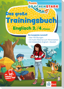 Team Drachenstark: Das große Trainingsbuch Englisch 3./4. Klasse