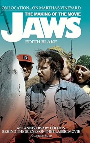 Blake, Edith. On Location... On Martha's Vineyard - The Making of the Movie Jaws (45th Anniversary Edition) (hardback). BearManor Media, 2020.