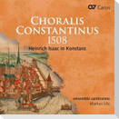 Choralis Constantinus 1508-Heinr.Isaac in Konst.
