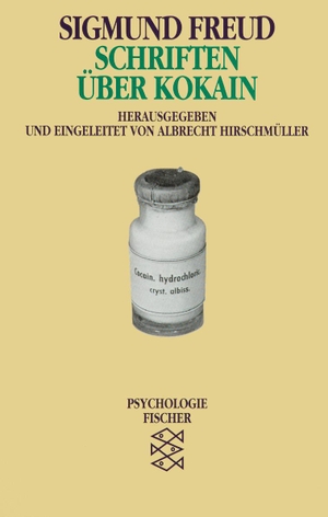 Sigmund Freud / Albrecht Hirschmüller. Schriften 