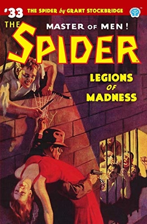 Page, Norvell W. / Gould, John Fleming et al. The Spider #33: Legions of Madness. Steeger Properties LLC, 2020.