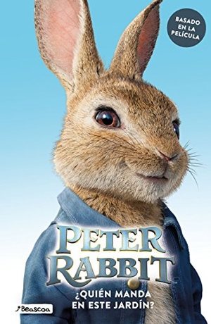 Potter, Beatrix. ¿Quién manda en este jardín?. BEASCOA, 2018.