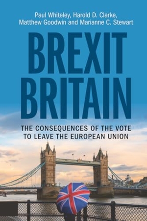 Whiteley, Paul / Clarke, Harold D. et al. Brexit Britain. Cambridge University Press, 2026.