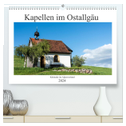 Kapellen im Ostallgäu (hochwertiger Premium Wandkalender 2024 DIN A2 quer), Kunstdruck in Hochglanz