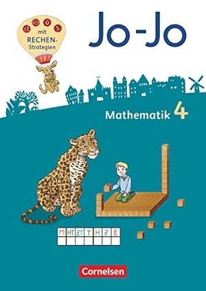 Becherer, Joachim / Dargies, Franziska et al. Jo-Jo Mathematik 4. Schuljahr - Allgemeine Ausgabe 2018 - Schülerbuch - Mit Kartonbeilagen, Lernspurenheft und BuchTaucher-App. Cornelsen Verlag GmbH, 2020.