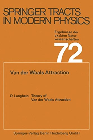 Langbein, D.. Theory of Van der Waals Attraction. Springer Berlin Heidelberg, 2013.