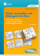Texte schreiben mit Bildergeschichten 3./4. Klasse