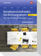 Betriebswirtschaftslehre mit Rechnungswesen für die Fachhochschulreife - Ausgabe Nordrhein-Westfalen
