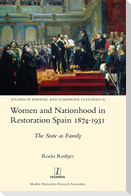 Women and Nationhood in Restoration Spain 1874-1931