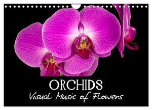 Verenin, Veronika. Orchids (Wall Calendar 2025 DIN A4 landscape), CALVENDO 12 Month Wall Calendar - Visual Music of Flowers. Calvendo, 2024.