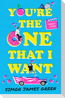 You're the One that I Want