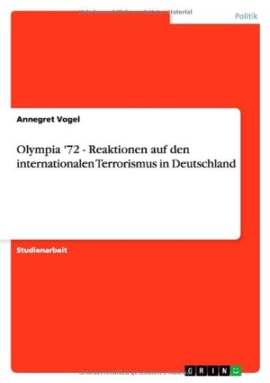 Vogel, Annegret. Olympia '72 - Reaktionen auf den 