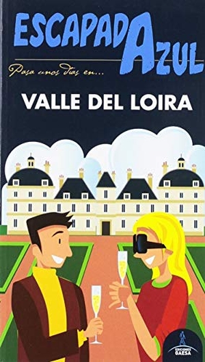 Ingelmo Sánchez, Ángel. Valle del Loira. Guías Azules de España, S.A., 2019.