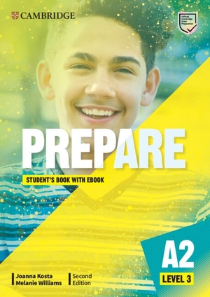 Kosta, Joanna / Melanie Williams. Prepare Level 3 Student's Book with eBook. Cambridge University Press, 2021.