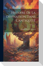 Histoire de la divination dans l'antiquité; Volume 02