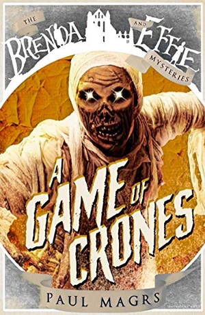 Magrs, Paul. A Game of Crones. Snowbooks Ltd, 2020.