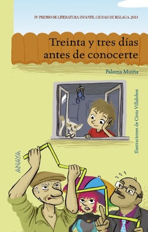 Muiña Merino, Paloma / Cinta Villalobos. Treinta y tres días antes de conocerte. Anaya Educación, 2013.