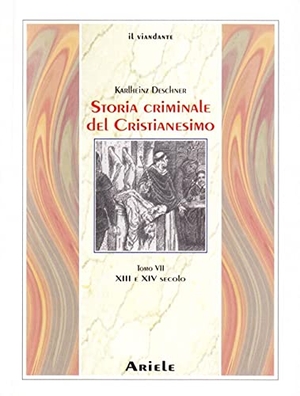 Deschner, Karlheinz. XIII e XIV Secolo. dall'Imperatore Enrico VI (1190) all'Imperatore Ludovico IV di Baviera (1347). Ariele, 2006.