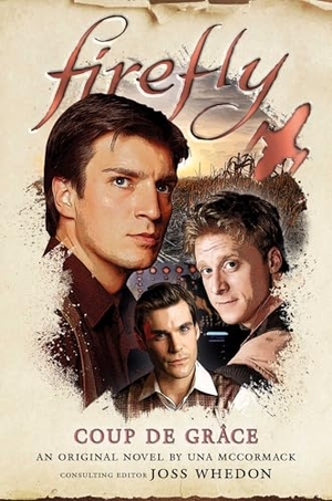McCormack, Una. Firefly - Coup de Grace. Titan Books IWUK, 2023.