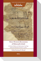 Three Western Recensions of Sībawayh's Kitāb