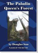The Paladin Queen's Forest