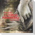 Para orientar la familia posmoderna