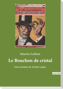 Le Bouchon de cristal