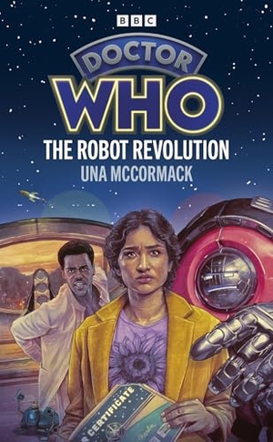 McCormack, Una. Doctor Who: The Robot Revolution (Target Collection). Ebury Publishing, 2025.