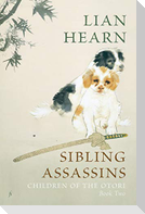 Sibling Assassins: Children of the Otori Book Two