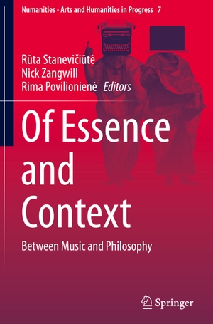 Stanevi¿i¿t¿, R¿ta / Rima Povilionien¿ et al (Hrsg.). Of Essence and Context - Between Music and Philosophy. Springer International Publishing, 2019.