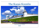 The Kazan Kremlin - A World Heritage Site in Tatarstan (Wall Calendar 2024 DIN A4 landscape), CALVENDO 12 Month Wall Calendar