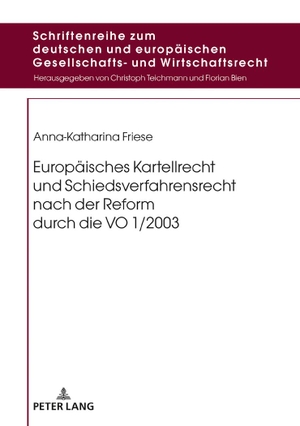 Friese, Anna-Katharina. Europäisches Kartellrecht und Schiedsverfahrensrecht nach der Reform durch die VO 1/2003. Peter Lang, 2018.