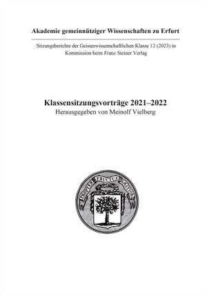 Vielberg, Meinolf (Hrsg.). Klassensitzungsvorträge 2021-2022. Steiner Franz Verlag, 2023.