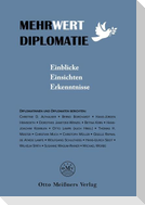 Mehrwert Diplomatie
