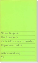 Das Kunstwerk im Zeitalter seiner technischen Reproduzierbarkeit