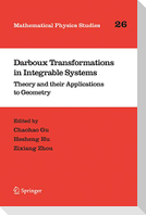 Darboux Transformations in Integrable Systems