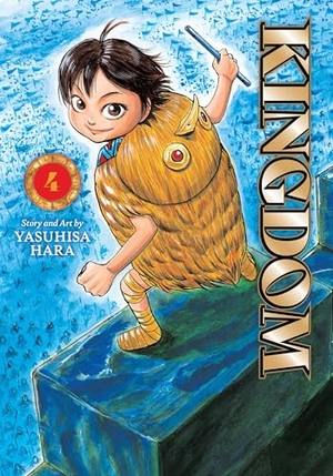 Hara, Yasuhisa. Kingdom, Vol. 4. Viz Media, Subs. of Shogakukan Inc, 2026.