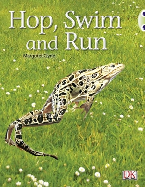 Clyne, Margaret. Bug Club Non-fiction Pink A Hop, Swim and Run 6-pack. Pearson Education Limited, 2010.