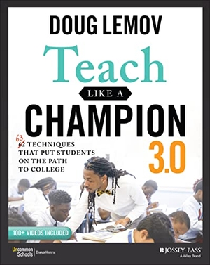 Lemov, Doug. Teach Like a Champion 3.0 - 63 Techniques that Put Students on the Path to College. Wiley John + Sons, 2021.