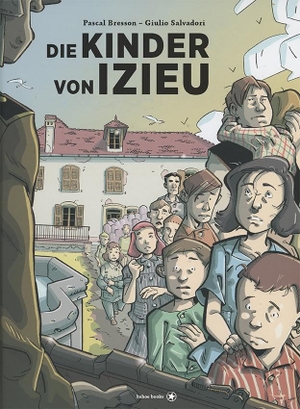 Bresson, Pascal / Giulio Salvadori. Die Kinder von Izieu. bahoe books, 2025.