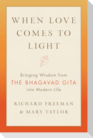When Love Comes to Light