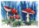 Pilze in Aquarell (Wandkalender 2024 DIN A3 quer), CALVENDO Monatskalender